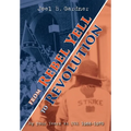 From Rebel Yell to Revolution: My Four Years at UVA 1966-1970