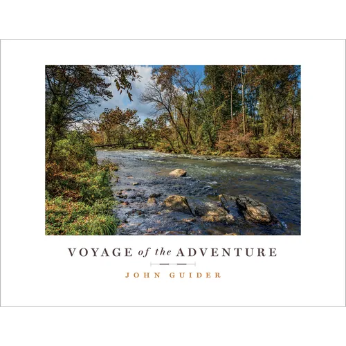 Voyage of the Adventure: Retracing the Donelson Party's Journey to the Founding of Nashville