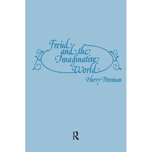 Freud and the Imaginative World