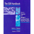 The Ssr Handbook: How to Organize and Manage a Sustained Silent Reading Program