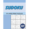 Sudoku: 50 Large print easy sudoku for adults