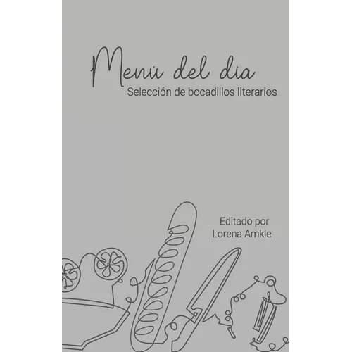 Menú del día: Selección de bocadillos literarios