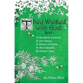 They Walked with God: St. Bernadette Soubirous, St. John Vianney, St. Damien of Molokai, St. Andre Bessette, Bl. Solanus Casey