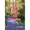 Intercession: Touching GOD through HIS Promises