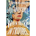 You Only Call When You're in Trouble