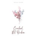 Cracked, Not Broken