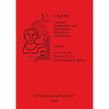 Caa 96: Computer Applications and Quantitative Methods in Archaeology 1996