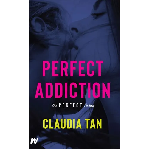 Perfect Addiction