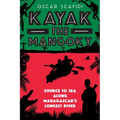 Kayak The Mangoky: Source to Sea Along Madagascar's Longest River