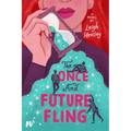 The Once and Future Fling