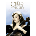 Das Cello singt noch immer: Eine generationsübergreifende Geschichte vom Holocaust und der transformativen Macht der Musik