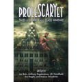 ProleSCARYet: Tales of Horror and Class Warfare