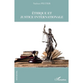 Ethique et justice internationale