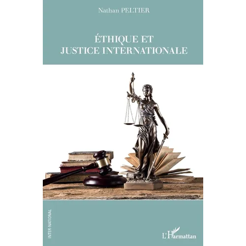 Ethique et justice internationale