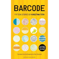 Barcode: Fifteen Stories by Krisztina Tóth