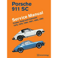 Porsche 911 SC Service Manual 1978, 1979, 1980, 1981, 1982, 1983: Coupe, Targa and Cabriolet