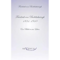 Friedrich Bodelschwingh (1831-1910): Ein Blick in sein Leben: Aus Fraktur übertragen