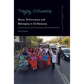 Staging Citizenship: Roma, Performance and Belonging in EU Romania