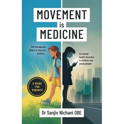 Movement is Medicine: The Therapeutic Effect of Physical Activity on Mental Health Disorders in Children and Young People