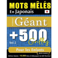 Mots Mêlés En Japonais Format Géant: 500 Grilles Pour Les Enfants - Vol.1 - Delta Classics - Édition Géante - 10.000 Mots À Débusquer, Le Défi Ultime
