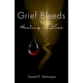 Grief Bleeds: Healing in Loss