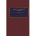 Historical Dictionary of the 1950s