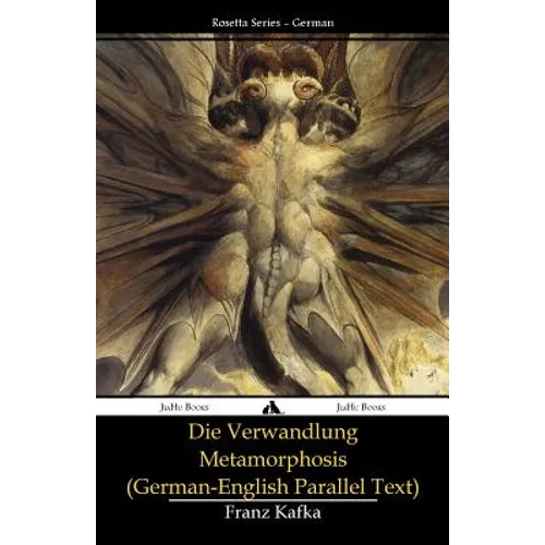 Die Verwandlung - Metamorphosis: (German-English parallel text)