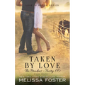 Taken by Love (The Bradens at Trusty): Luke Braden