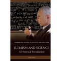 Judaism and Science: A Historical Introduction
