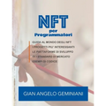 NFT per Programmatori: Mini corso per programmatori e startup