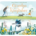 Grandpa and the Kingfisher