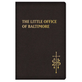 The Little Office of Baltimore: Traditional Catholic Daily Prayer