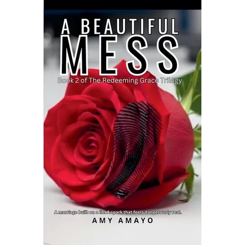 A Beautiful Mess