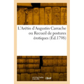 L'Arétin d'Augustin Carrache ou Recueil de postures érotiques