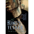 The King's Tether: A Chained Gods Series Prequel Story