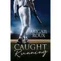 Caught Running