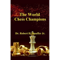 The World Chess Champions