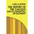 The History of the Calculus and Its Conceptual Development
