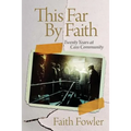 This Far By Faith