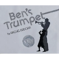 Ben's Trumpet