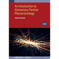 An Introduction to Elementary Particle Phenomenology (Second Edition)