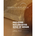 Genesis to Revelation: Proverbs, Ecclesiastes, Song of Songs Participant Book: A Comprehensive Verse-By-Verse Exploration of the Bible