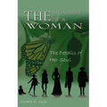 The Measure of a Woman: The Details of Her Soul