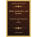 Salads, Sandwiches, and Savories: The Queen Cookery Books, No. 9 (1905)