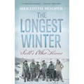 The Longest Winter: Scott's Other Heroes