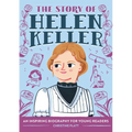 The Story of Helen Keller: An Inspiring Biography for Young Readers
