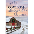 The Cowboy's Mistletoe Christmas
