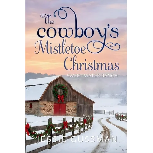 The Cowboy's Mistletoe Christmas