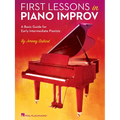 First Lessons in Piano Improv: A Basic Guide for Early Intermediate Pianists