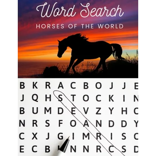 Word Search: Horses of the World: Large Print Word Search Puzzle Book for Equine Enthusiasts
